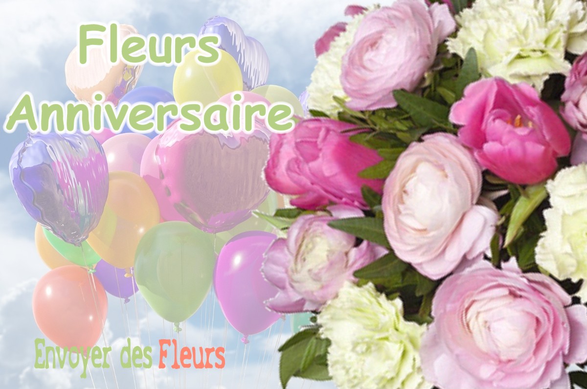 lIVRAISON FLEURS ANNIVERSAIRE à CHOLONGE